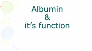 Functions of albumin [upl. by Felicidad]