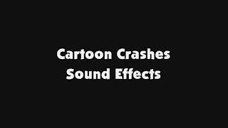 Cartoon Crashes SFX [upl. by Zins593]