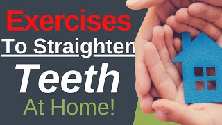 Exercises to Straighten Teeth At Home  Dentist Explained 2021 [upl. by Ariaek283]