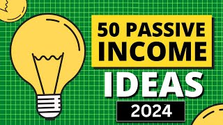 50 Passive Income Ideas for Financial Freedom in 2024 [upl. by Liane]