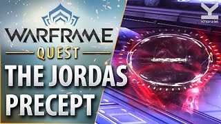 Warframe  Quest  The Jordas Precept [upl. by Enyahs]