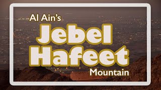 Jebel Hafeet Mountain Al Ain UAE [upl. by Merilee]