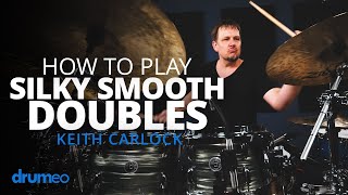 How To Develop Silky Smooth Doubles On Drums  Keith Carlock [upl. by Earvin116]