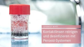 Kontaktlinsen reinigen mit PeroxidSystemen  Tipps von Lensbest [upl. by Siuqramed478]