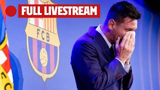 LEO MESSIS FAREWELL PRESS CONFERENCE from CAMP NOU FULL LIVESTREAM [upl. by Drannek782]