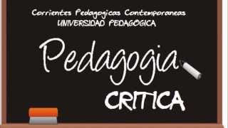 Pedagogia Critica Henry Giroux Corrientes Pedagógicas Contemporáneas 4 unidad [upl. by Clarkson916]