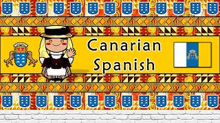 The Sound of the Canarian Spanish dialect Numbers Greetings Phrases amp Story [upl. by Lleunamme434]