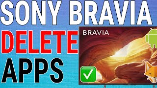 How To Uninstall Apps On Sony Bravia TV [upl. by Ayahs78]