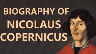 Biography of Nicolaus Copernicus Know all about Heliocentrism astronomical model [upl. by Leiria]