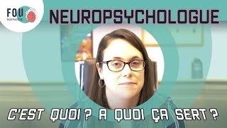 NEUROPSYCHOLOGUE Cest quoi A quoi ça sert [upl. by Ihel]