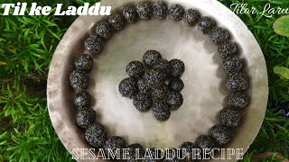 Til ke Laddu  Tilor Laru  Sesame Laddu Recipe [upl. by Nomae152]