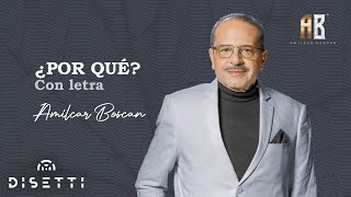 Amilcar Boscan  Más Que Eso  Salsa Romántica Con Letra [upl. by Lowrie496]