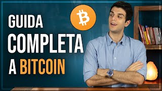 Bitcoin TUTTO Quello che Devi Sapere in UN VIDEO [upl. by Nerin]