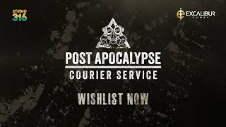 Post Apocalypse Courier Service  Reveal Trailer [upl. by Nunes]