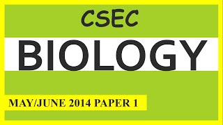 CSEC Biology Paper 1 June 2014 [upl. by Trometer]