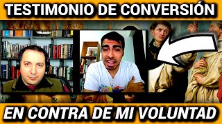 Testimonio de conversión de Santiago Rojas Católico en contra de mi voluntad [upl. by Marline]