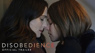 DISOBEDIENCE  Official Trailer [upl. by Asiralc]