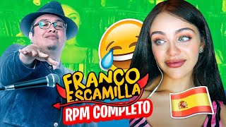 ESPAÑOLA REACCIONA a FRANCO ESCAMILLA “RPM COMPLETOquot [upl. by Hpotsirhc]