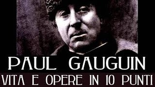 Paul Gauguin vita e opere in 10 punti [upl. by Arne]