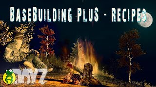 DayZ Base Building Guides  BaseBuilding Plus BBP Recipes [upl. by Burdett775]