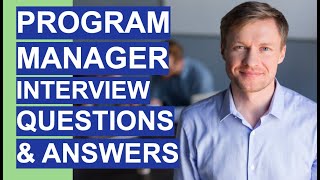 PROGRAM MANAGER Interview Questions amp Answers Programme Manager Interview Tips [upl. by Sirrad]