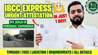 IBCC Urgent Documents Attestation Procedure Online My Personal Walkin Experience [upl. by Lain]