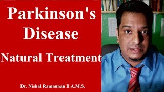 Parkinsons Disease  Effective Natural Treatment  Ayurveda  Nutrition [upl. by Nibur]