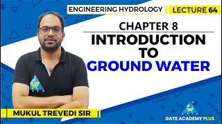 Lecture 64  Chapter 8  Introduction to Ground Water  Engineering Hydrology [upl. by Notled372]