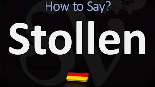 How to Pronounce Stollen German Holiday Bread Pronunciation [upl. by Coates]