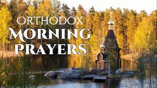 Orthodox Morning Prayers [upl. by Aineval]