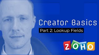 Zoho Creator Basics PART 2  Lookup Fields  Function Dynamic [upl. by Neumann]