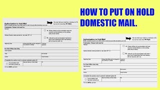 HOW TO FILL OUT AUTHORIZATION HOLD MAIL FORM  DOMESTIC MAIL ONLY POST OFFICE 2019 [upl. by Mis860]