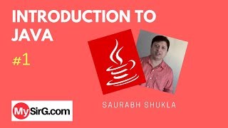 Lecture 1 Introduction to JAVA Hindi [upl. by Gibun]