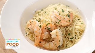 Shrimp Scampi  Everyday Food with Sarah Carey [upl. by Streetman]