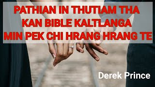 65Pathian in thutiam tha kan Bible kaltlanga min pek chi hrang hrangteDerek Prince [upl. by Taryne]