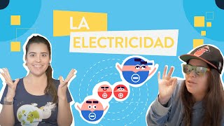 La Electricidad  Video educativo para niños [upl. by Bultman29]