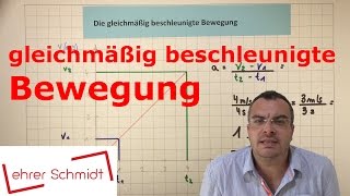 Beschleunigung  gleichmäßig beschleunigte Bewegung  Physik  Mechanik  Lehrerschmidt [upl. by Iuq]