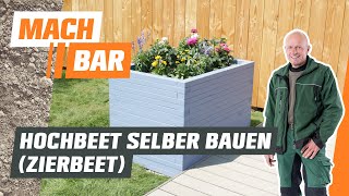 Hochbeet selber bauen Zierbeet  OBI [upl. by Bernadette]