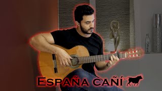 España cañí Paso Doble ‒ Pascual Marquina Narro  Flamenco Guitar [upl. by Durrace]