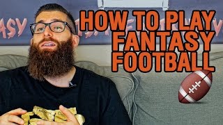 How to Play Fantasy Football for Beginners [upl. by Gusty120]