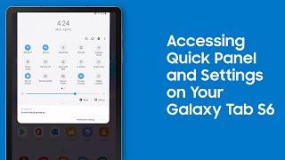 Accessing Quick Panel and Settings on Your Galaxy Tab S6 [upl. by Eeryt]