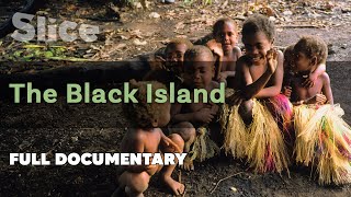 The Black Island  SLICE  Full documentary [upl. by Nollad]