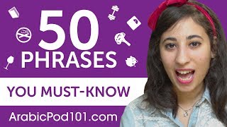 50 Phrases Every Arabic Beginner MustKnow [upl. by Ahsekyw]