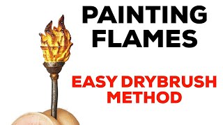 How to Paint FLAMES and FIRE for Warhammer 40k AOS Fantasy Miniatures Dungeons Easy Drybrushing [upl. by Moyra]