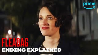 Fleabag Ending Explained  The Takeaway  Prime Video [upl. by Eiralav110]