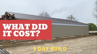 Building a 60x80 16’ “Pole Barn” in 5 Days  What did it COST [upl. by Dalt]