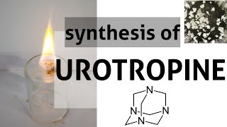 Hexamine  Urotropine  Synthesis [upl. by Tobi]