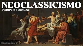 Neoclassicismo Pittura e scultura [upl. by Nrev]