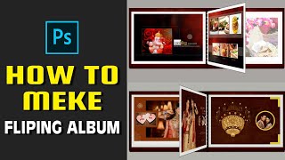 How to Make Flipping Album Video  Make Flip Album only 10 minutes  Adobe Photoshop [upl. by Darian]