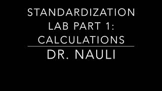 Standardization and AcidBase Titration Lab Part 1 Calculation [upl. by Aicener]